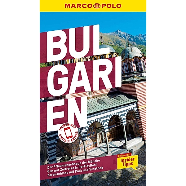 MARCO POLO Reiseführer E-Book Bulgarien / MARCO POLO Reiseführer E-Book, Magarditsch Hatschikjan, Volker Häring