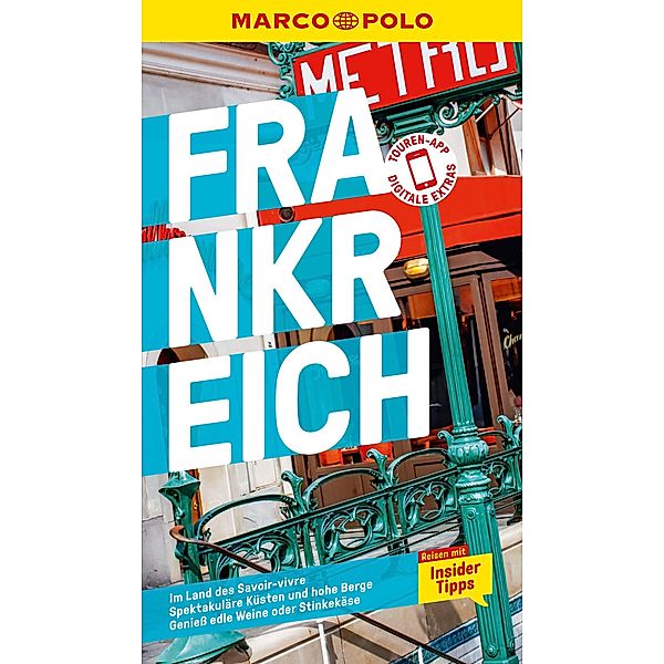 MARCO POLO Reiseführer E-Book Frankreich / MARCO POLO Reiseführer E-Book, Barbara Markert