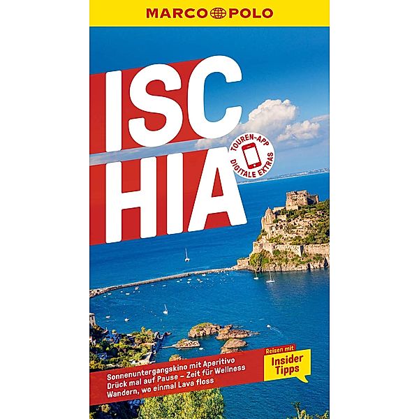 MARCO POLO Reiseführer E-Book Ischia / MARCO POLO Reiseführer E-Book, Stefanie Sonnentag, Bettina Dürr