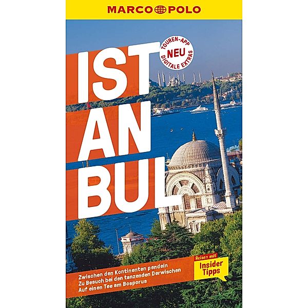 MARCO POLO Reiseführer E-Book Istanbul / MARCO POLO Reiseführer E-Book, Dilek Zaptcioglu-Gottschlich, Jürgen Gottschlich