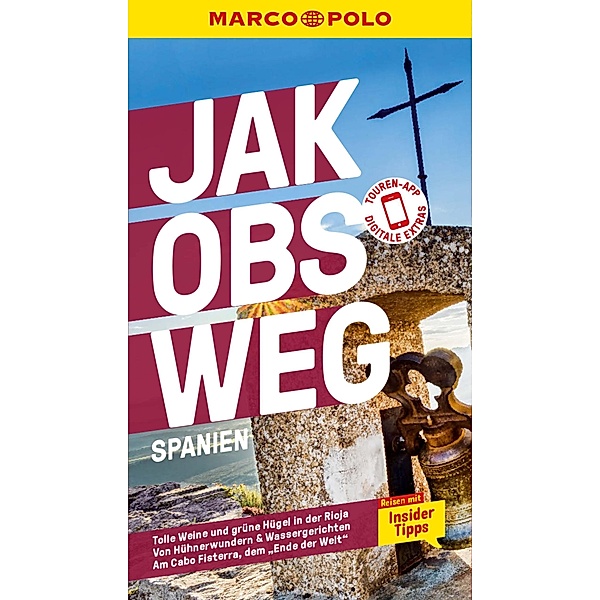 MARCO POLO Reiseführer E-Book Jakobsweg, Spanien / MARCO POLO Reiseführer E-Book, Kathleen Becker, Andreas Drouve