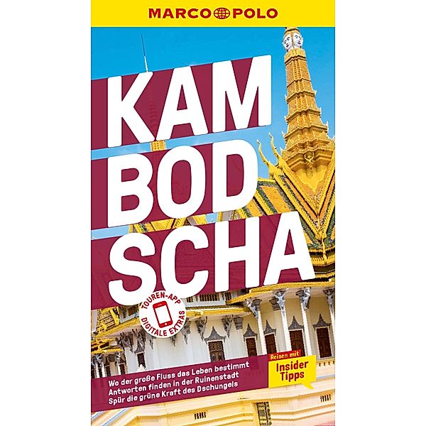 MARCO POLO Reiseführer E-Book Kambodscha / MARCO POLO Reiseführer E-Book, Martina Miethig