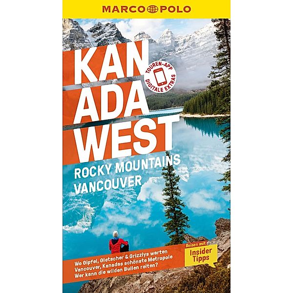 MARCO POLO Reiseführer E-Book Kanada West, Rocky Mountains, Vancouver, Karl Teuschl