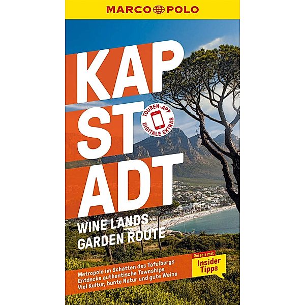 MARCO POLO Reiseführer E-Book Kapstadt, Wine-Lands und Garden Route / MARCO POLO Reiseführer E-Book, Kai Schächtele, Anja Jeschonneck, Markus Schönherr