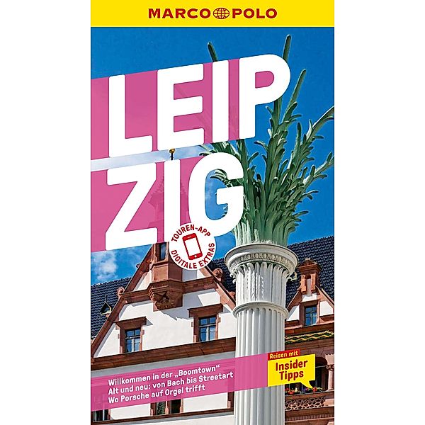 MARCO POLO Reiseführer E-Book Leipzig / MARCO POLO Reiseführer E-Book, Evelyn ter Vehn, Stephanie Freifrau von Aretin