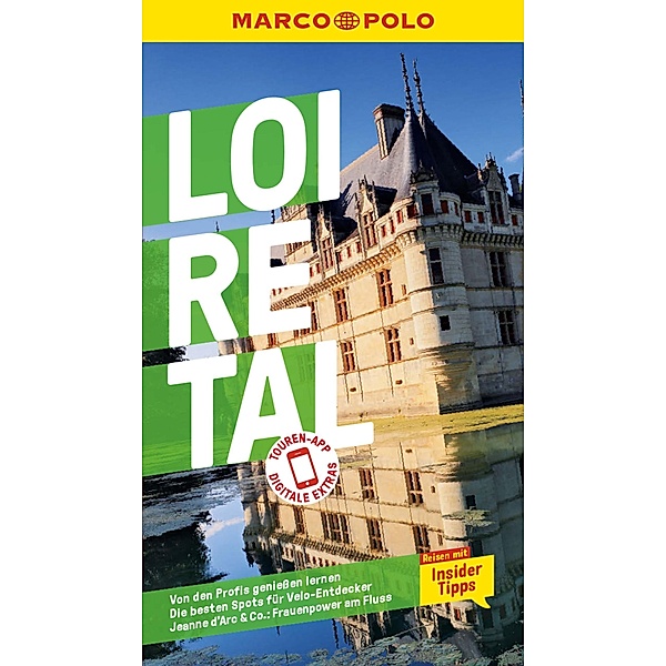 MARCO POLO Reiseführer E-Book Loire-Tal, Peter Bausch, Felicitas Schwarz Grammon