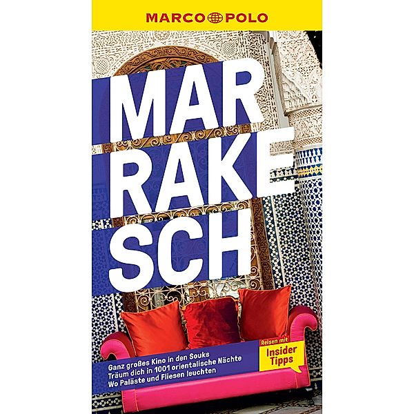 MARCO POLO Reiseführer E-Book Marrakesch / MARCO POLO Reiseführer E-Book, Muriel Brunswig