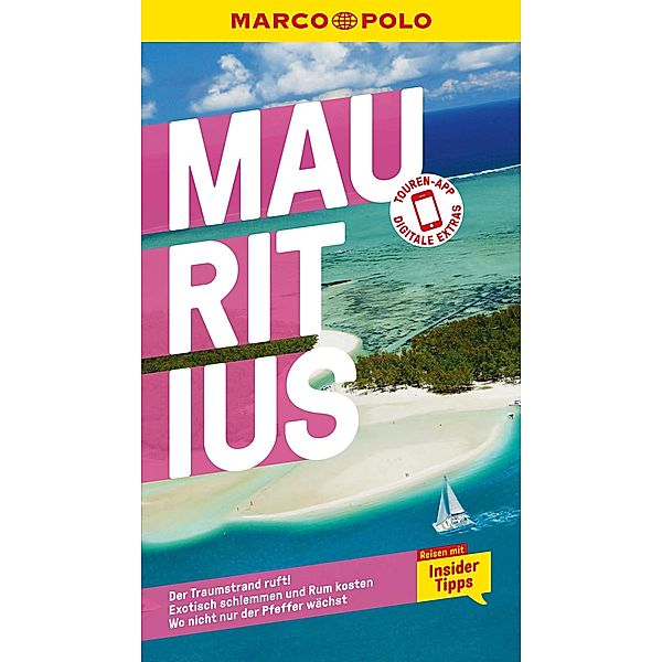 MARCO POLO Reiseführer E-Book Mauritius / MARCO POLO Reiseführer E-Book, Freddy Langer, Birgit Weidt