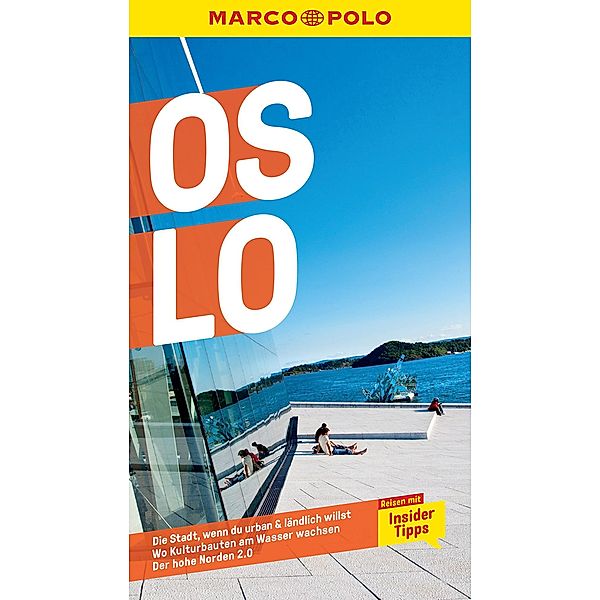 MARCO POLO Reiseführer E-Book Oslo / MARCO POLO Reiseführer E-Book, Julia Fellinger, Jens-Uwe Kumpch
