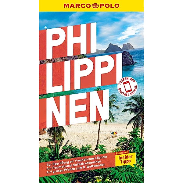 MARCO POLO Reiseführer E-Book Philippinen / MARCO POLO Reiseführer E-Book, Roland Dusik, Müller Hilja