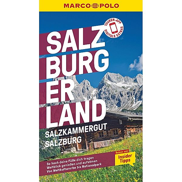 MARCO POLO Reiseführer E-Book Salzburg, Salzkammergut, Salzburger Land / MARCO POLO Reiseführer E-Book, Anita Ericson, Matthias Gruber, Siegfried Hetz