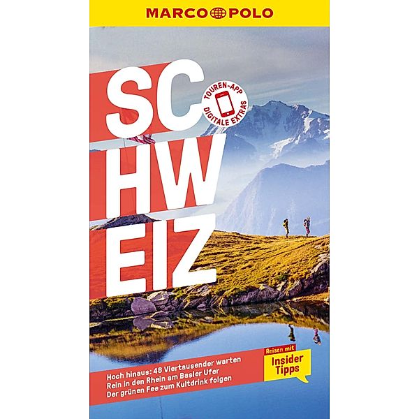 MARCO POLO Reiseführer E-Book Schweiz / MARCO POLO Reiseführer E-Book, Marc Engelhardt