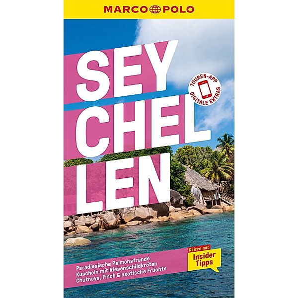 MARCO POLO Reiseführer E-Book Seychellen / MARCO POLO Reiseführer E-Book, Heike Mallad