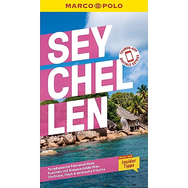 MARCO POLO Reiseführer E-Book Seychellen / MARCO POLO Reiseführer E-Book, Heike Mallad