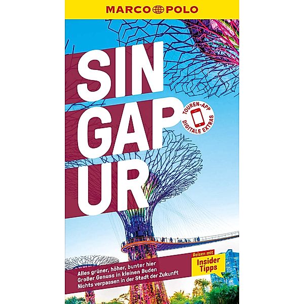 MARCO POLO Reiseführer E-Book Singapur / MARCO POLO Reiseführer E-Book, Christoph Hein, Sabine Hein