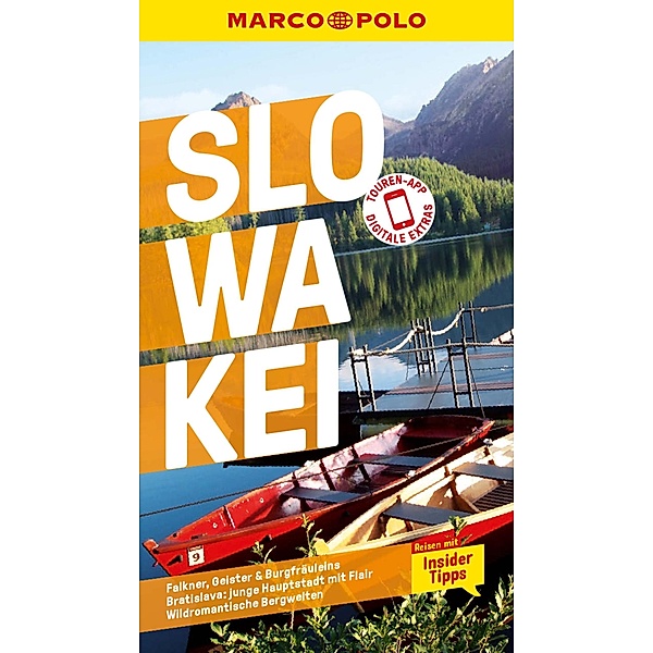 MARCO POLO Reiseführer E-Book Slowakei / MARCO POLO Reiseführer E-Book, Dennis Grabowsky, Daniela Capcarová, Christoph Hofer, Noemi Grabowsky
