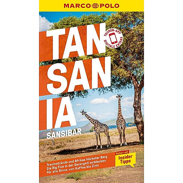 MARCO POLO Reiseführer E-Book Tansania, Sansibar / MARCO POLO Reiseführer E-Book, Julia Amberger, Marc Engelhardt