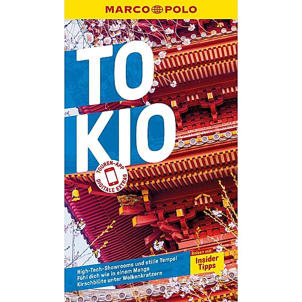 MARCO POLO Reiseführer E-Book Tokio / MARCO POLO Reiseführer E-Book, Matthias Reich, Hans-Günther Krauth, Sonja Blaschke