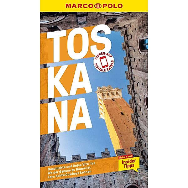 MARCO POLO Reiseführer E-Book Toskana / MARCO POLO Reiseführer E-Book, Christiane Büld Campetti, Sabine Oberpriller