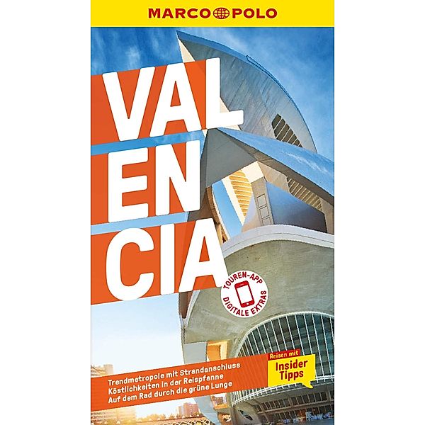 MARCO POLO Reiseführer E-Book Valencia / MARCO POLO Reiseführer E-Book, Julia Macher