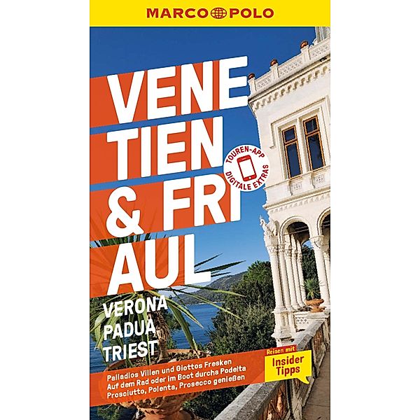 MARCO POLO Reiseführer E-Book Venetien, Friaul, Verona, Padua, Triest / MARCO POLO Reiseführer E-Book, Bettina Dürr, Kirstin Hausen, Stefan Maiwald