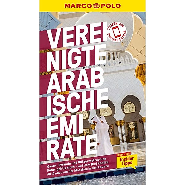 MARCO POLO Reiseführer E-Book Vereinigte Arabische Emirate / MARCO POLO Reiseführer E-Book, Birgit Müller-Wöbcke, Manfred Wöbcke