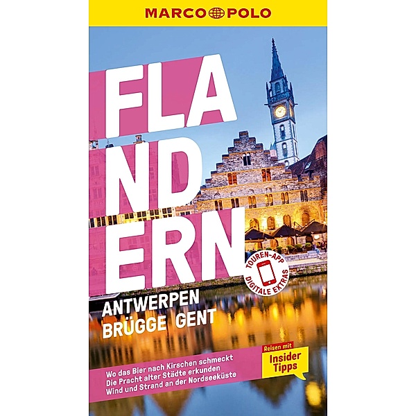 MARCO POLO Reiseführer Flandern, Antwerpen, Brügge, Gent / MARCO POLO Reiseführer E-Book, Sven-Claude Bettinger, Francoise Hauser