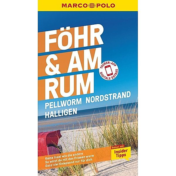 MARCO POLO Reiseführer Föhr, Amrum, Pellworm, Nordstrand, Halligen, Arnd M. Schuppius