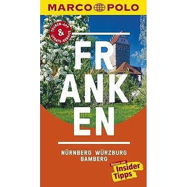 MARCO POLO Reiseführer Franken, Nürnberg, Würzburg, Bamberg, Christoph Borucki