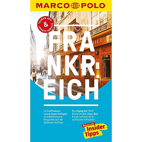 MARCO POLO Reiseführer Frankreich / MARCO POLO Reiseführer E-Book, Barbara Markert