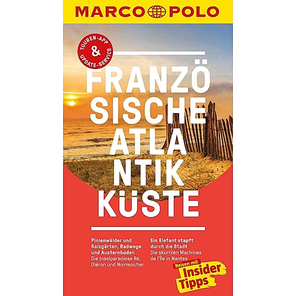 MARCO POLO Reiseführer Französische Atlantikküste / MARCO POLO Reiseführer E-Book, Stefanie Bisping