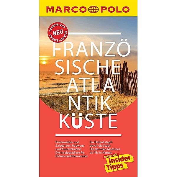 MARCO POLO Reiseführer Französische Atlantikküste / MARCO POLO Reiseführer E-Book, Stefanie Bisping