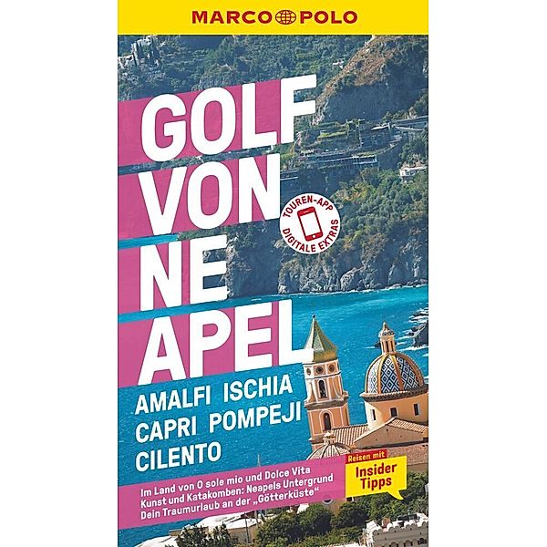 MARCO POLO Reiseführer Golf von Neapel, Amalfi, Ischia, Capri, Pompeji, Cilento, Bettina Dürr, Stefanie Sonnentag