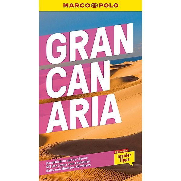 MARCO POLO Reiseführer Gran Canaria / MARCO POLO Reiseführer E-Book, Sven Weniger, Izabella Gawin