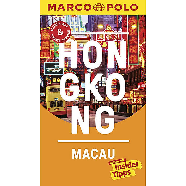 MARCO POLO Reiseführer Hongkong, Macau, Hans Wilm Schütte