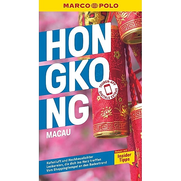 MARCO POLO Reiseführer Hongkong, Macau, Hans Wilm Schütte