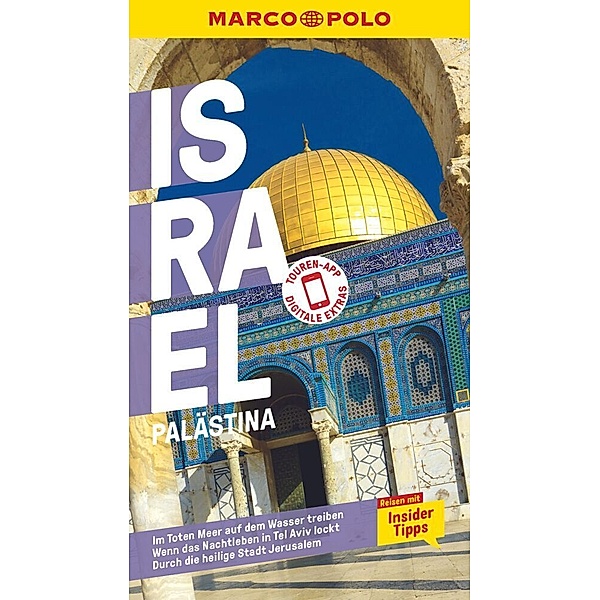 MARCO POLO Reiseführer Israel, Palästina, Franziska Knupper, Gerhard Heck, Steffi Hentschke