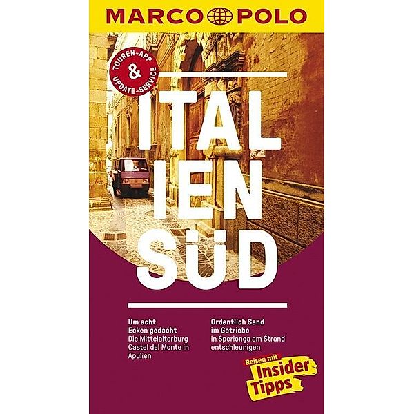 MARCO POLO Reiseführer Italien Süd, Bettina Dürr, Stefanie Sonnentag