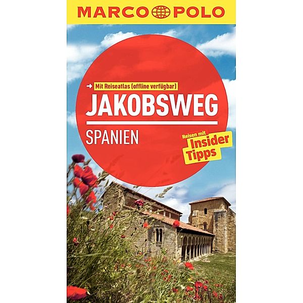 MARCO POLO Reiseführer Jakobsweg Spanien, Andreas Drouve