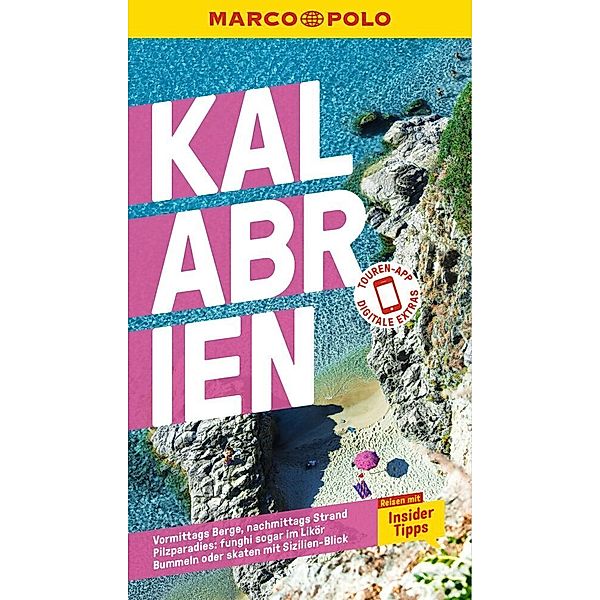 MARCO POLO Reiseführer Kalabrien, Peter Peter, Nicole Werner