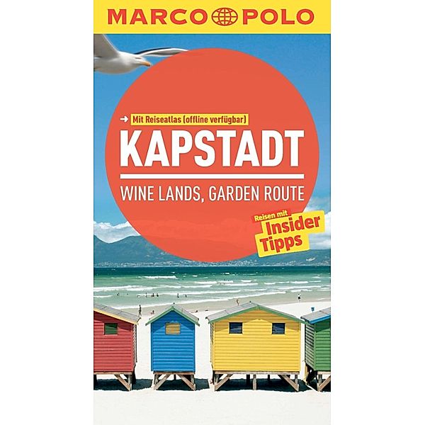 MARCO POLO Reiseführer Kapstadt, Wine Lands, Garden Route, Kai Schächtele, Anja Jeschonneck