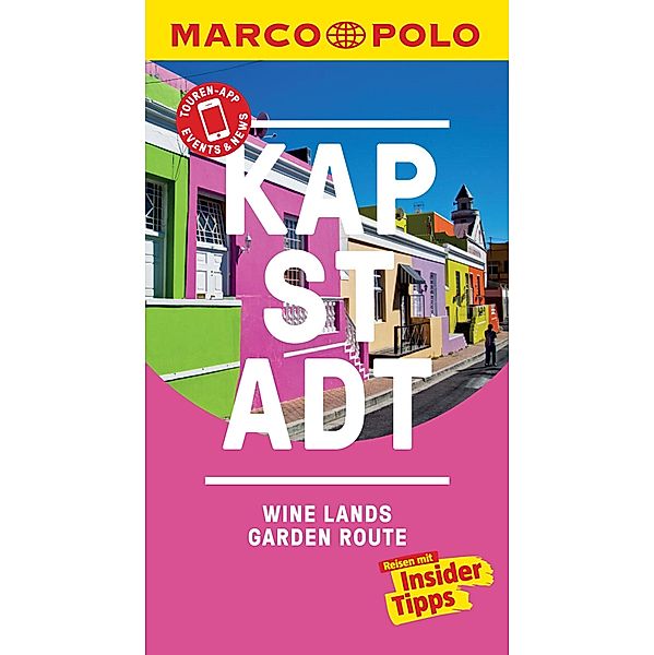 MARCO POLO Reiseführer Kapstadt, Wine-Lands und Garden Route / MARCO POLO Reiseführer E-Book, Kai Schächtele, Anja Jeschonneck