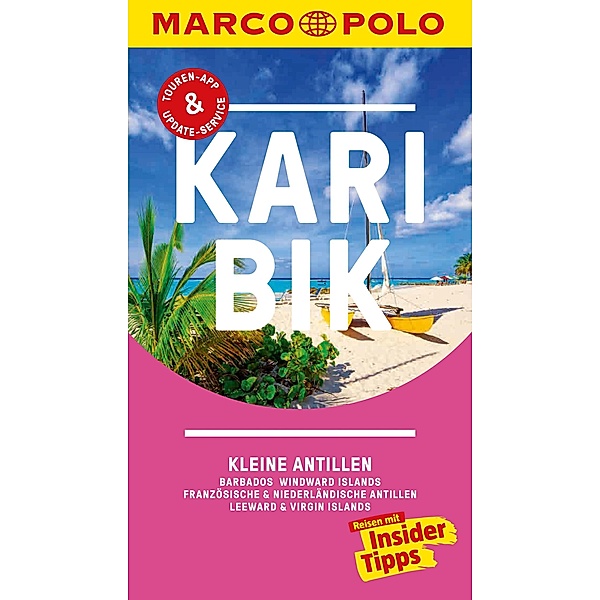 MARCO POLO Reiseführer Karibik, Kleine Antillen - Barbados, Windward Islands / MARCO POLO Reiseführer E-Book, Michael Auwers