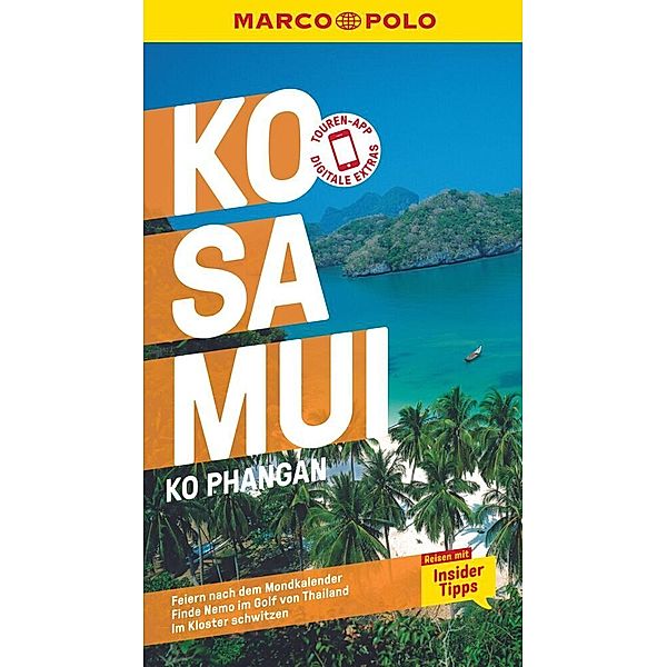 MARCO POLO Reiseführer Ko Samui, Ko Phangan, Mathias Peer, Wilfried Hahn