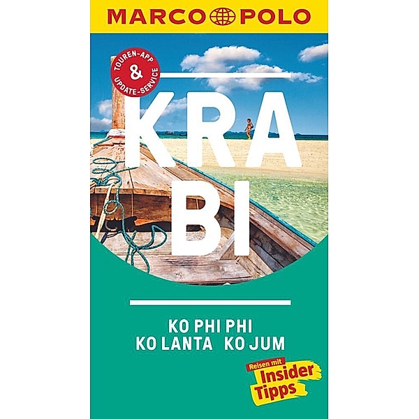 MARCO POLO Reiseführer Krabi, Ko Phi Phi, Ko Lanta, Ko Jum, Wilfried Hahn