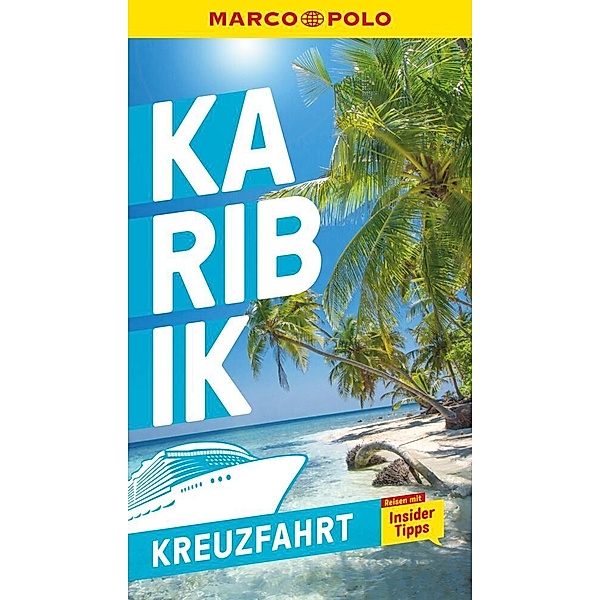 MARCO POLO Reiseführer Kreuzfahrt Karibik
