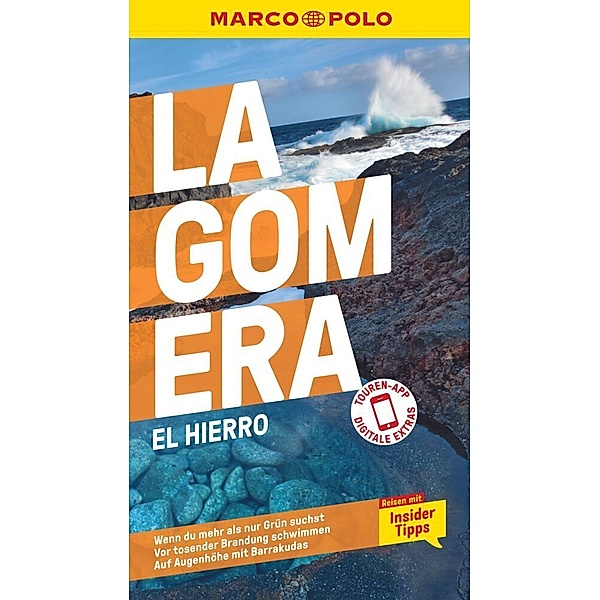 MARCO POLO Reiseführer La Gomera, El Hierro, Izabella Gawin, Michael Leibl