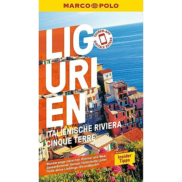 MARCO POLO Reiseführer Ligurien, Italienische Riviera, Cinque Terre, Sabine Oberpriller
