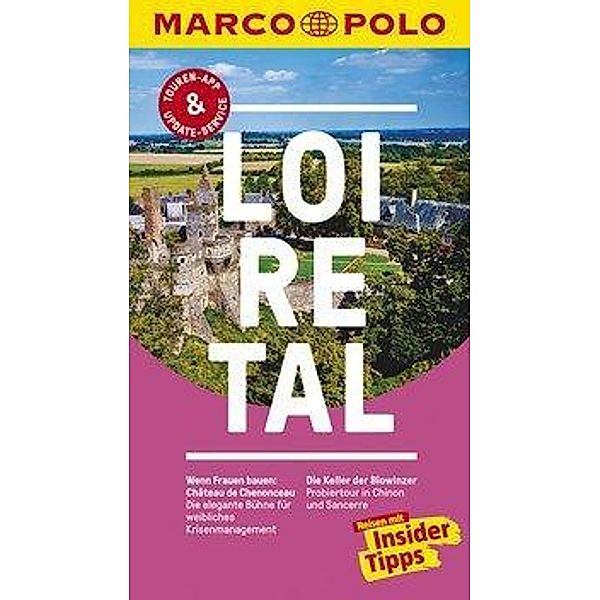 MARCO POLO Reiseführer Loire-Tal, Peter Bausch