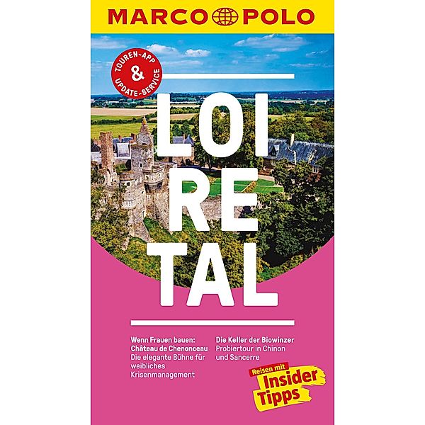 MARCO POLO Reiseführer Loire-Tal / MARCO POLO Reiseführer E-Book, Peter Bausch